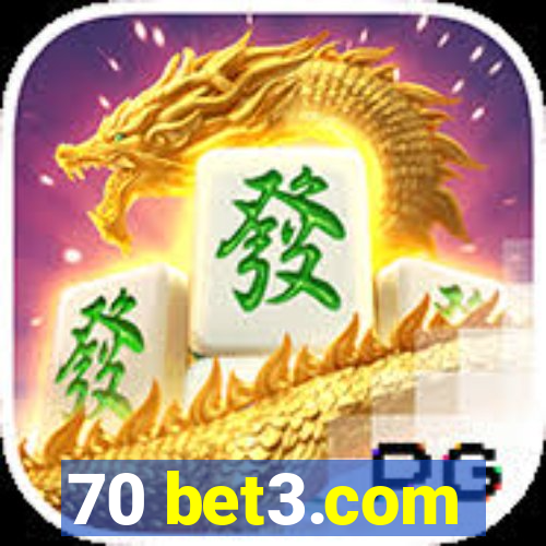 70 bet3.com